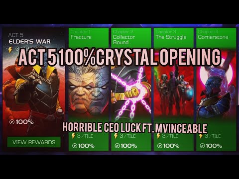 Act 5 100 % Crystal opening  | Horrible CEO Luck ft. @Mvinceable | Marvel Contest Of Champions |