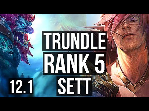 TRUNDLE vs SETT (TOP) | Rank 1 Trundle, Rank 5, 7/1/7, 1.3M mastery, Godlike | TR Grandmaster | 12.1