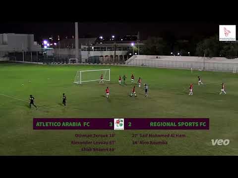 UAE Div.2 -FC Atletico Arabia v Regional Sports (3-2)