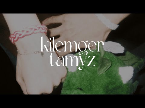 kilemger - tamyz (Lyric Video)