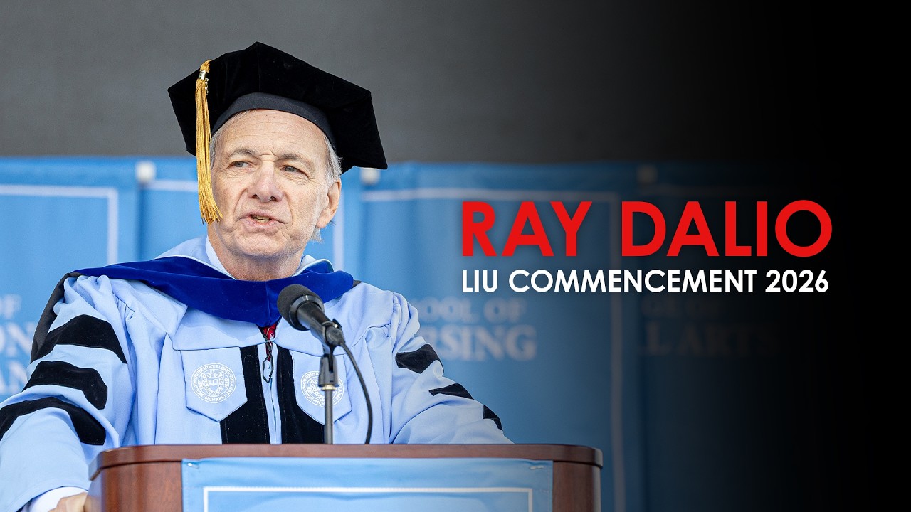 Ray Dalio: Long Island University Commencement Speech