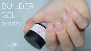 Builder Gel Overlay | Short Natural Nails - No Forms Needed | Triple D