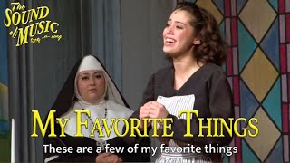 The Sound of Music- My Favorite Things (Sing-a-Long Version)