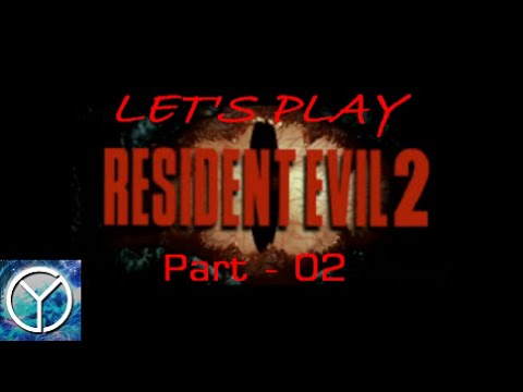 Let's Play: Resident Evil 2 -- Part 2