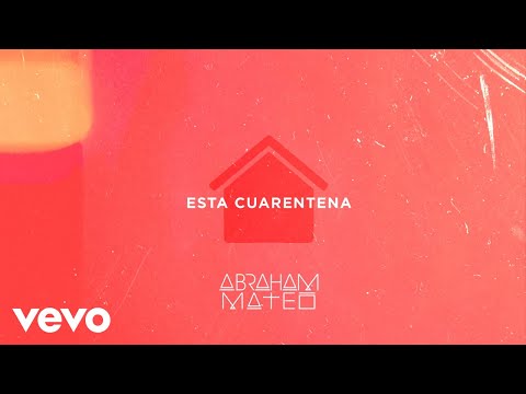 Abraham Mateo - Esta Cuarentena (Audio)