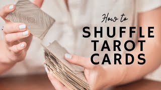 How to Shuffle Tarot Cards 🔮
