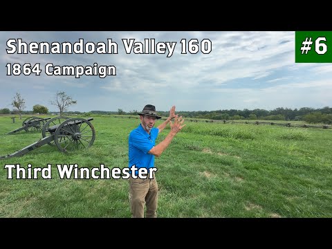 Third Winchester Battlefield Tour | Shenandoah Valley Campaign of 1864