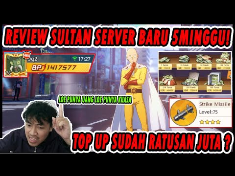 🔥🔥REVIEW AKUN DI SERVER UMUR 5MINGGU TAPI TOP UP SUDAH RATUSAN JUTA? - ONE PUNCH MAN The Strongest