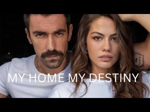Ibrahim Çelikkol & Demet Özdemir ( my home my destiny) 