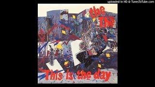 The The - This Is The Day (12&#39;&#39; Version)