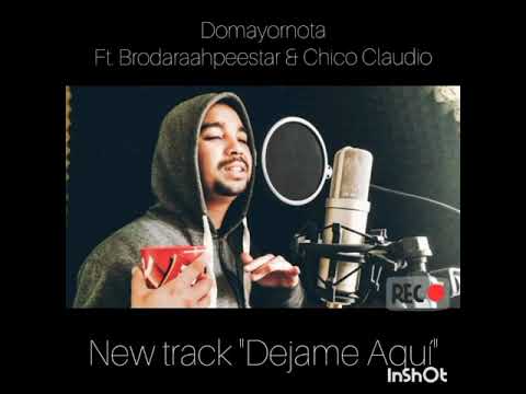 Domayornota ft brodaraahpeestar & Chico claudio