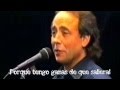 Juan Manuel SERRAT - PORQUE QUIERO (Perqué Vull)