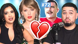 How Travis Kelce Will Break Taylor Swift's Heart | The HISxHERS Podcast E72