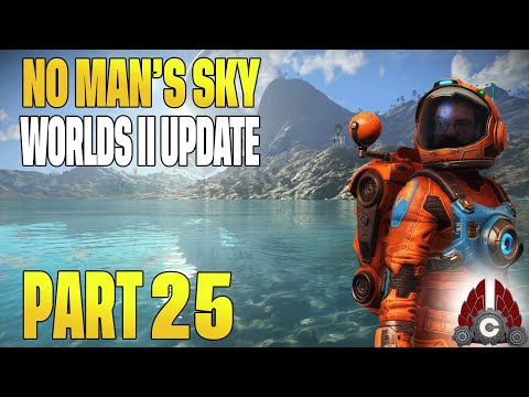 No Man's Sky Worlds Part II Update | Fresh Run | Part 25