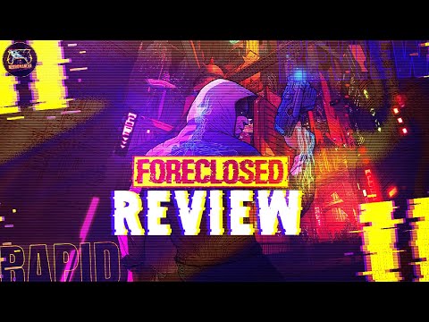 Foreclosed Review - PC/PS4/PS5/Xbox Series X - Rapid Review EP 12