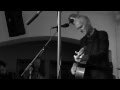Terry Lee Hale - Forget About Love  @ Haldern Popbar