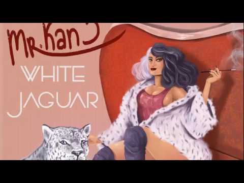 Mr. Kan3 - White Jaguar (Preview)