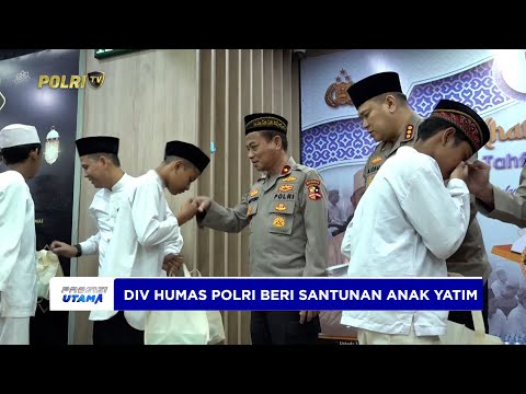 DIVISI HUMAS SANTUNI RATUSAN ANAK YATIM YAYASAN BSC AL-FUTUWWAH SAMBUT HARI JADI HUMAS POLRI