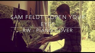 Sam Feldt - Open Your Eyes (RW Piano Cover)