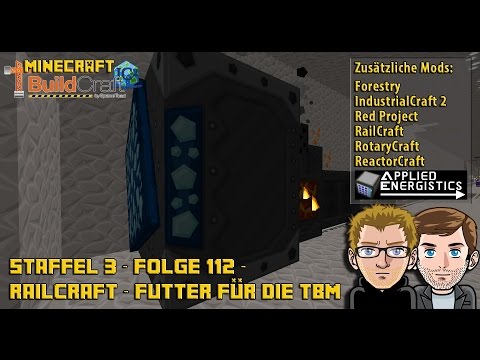 Let´s Play Buildcraft [HD+] S03E112 - Railcraft - Futter für unsere TBMs