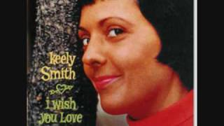 &quot;When Your Lover Has Gone&quot; Keely Smith