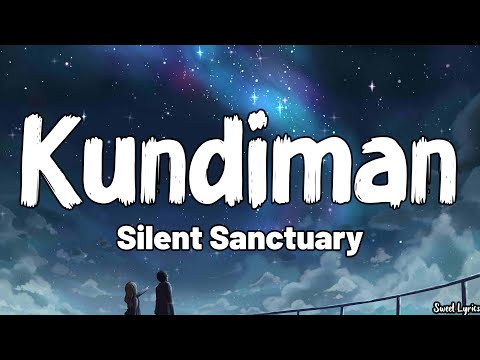 Kundiman (Lyrics) - Silent Sanctuary