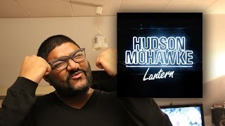 Première Écoute - Lantern (Hudson Mohawke)