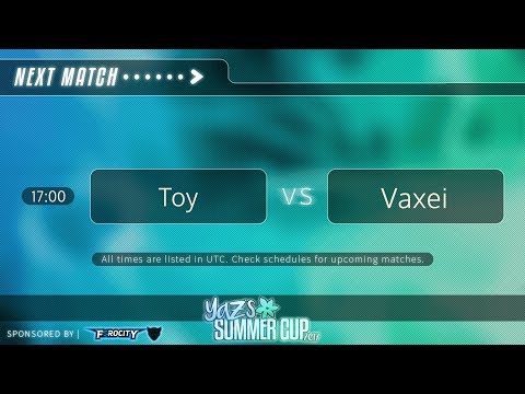 Yaz's Summer Cup 2017 Winners Finals: Toy vs Vaxei
