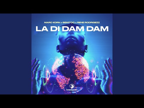 La Di Dam Dam