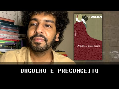 ORGULHO E PRECONCEITO - Jane Austen (1813)