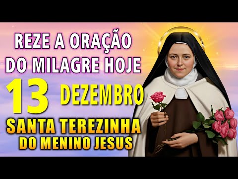 SANTA TEREZINHA DO MENINO JESUS 🌹 OUÇA ESTA ORAÇÃO APENAS UMA VEZ E RECEBA SEU MILAGRE HOJE!