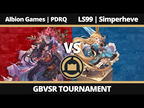 ROUNDABOUT 2025: Albion Games | PDRQ (Nier) Vs. LS99 | Simperheve (Charlotta) - GBVSR Tournament