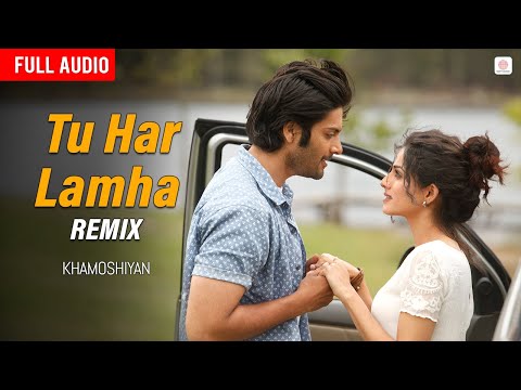 Tu Har Lamha - Remix | Full Audio | Arijit Singh | Ali Fazal, Sapna Pabbi | Khamoshiyan | DJ Angel