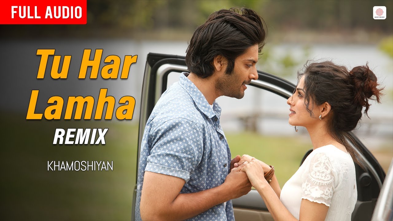 Tu Har Lamha - Remix | Full Audio | Arijit Singh | Ali Fazal, Sapna Pabbi | Khamoshiyan | DJ Angel