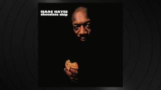 Chocolate Chip (Vocal) by Isaac Hayes from Chocolate Chip