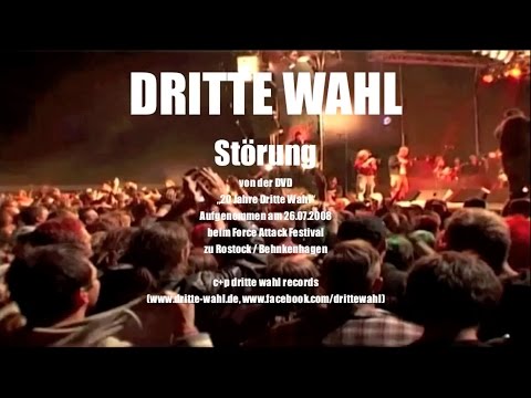Dritte Wahl - Störung (offizielles live Video)