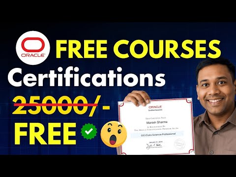ORACLE दे रहा है: 5 FREE Courses + Certification | Worth ₹26,000+ | Don't Miss 🔥