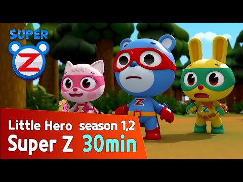 [Super Z 1,2] Little Hero Super Z l 30min Play