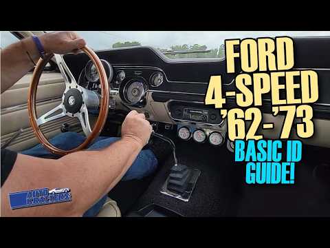 Ford Four Speed Quick ID Guide 1962 to 1973