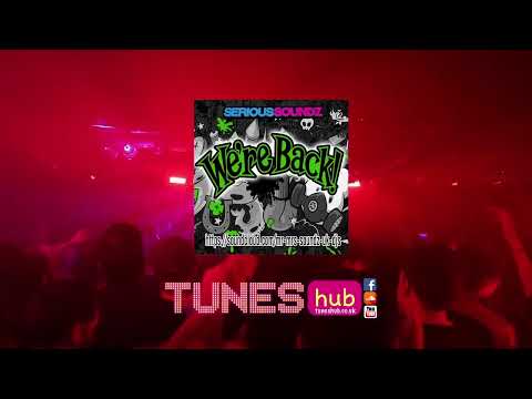 Serious Soundz - Were Back 2022