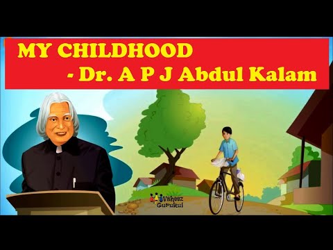 My Childhood Class 9 APJ Abdulkalam | #class9english