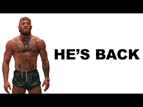 Conor Mcgregor Is Back!