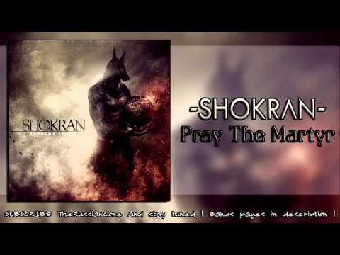 Shokran -- Pray The Martyr