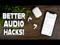 Unlock The BEST SOUND QUALITY On Your AirPods Pro
