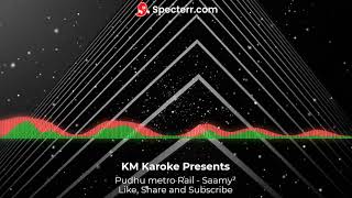 Download lagu Pudhu Metro Rail Karaoke With Lyrics mp3