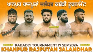 Khanpur Rajputan (Jalandhar) Kabaddi Tournament 17 Sep 2024