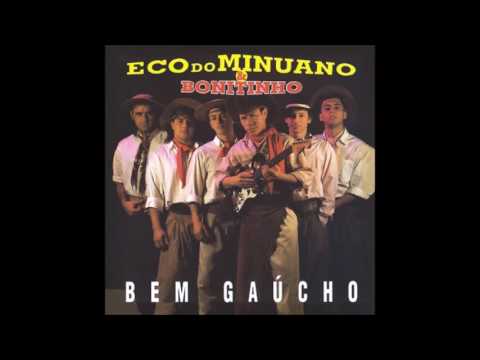Eco do Minuano e Bonitinho - Gaúcho Apaixonado
