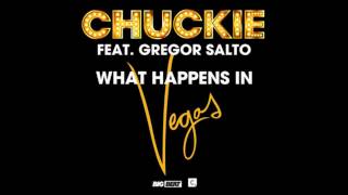 Chuckie ft. Gregor Salto - What Happens In Vegas