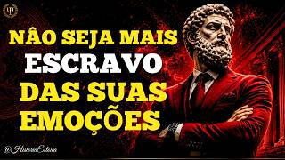 NUNCA MAIS SEJA ESCRAVO DAS SUAS EMOÇÕES |ESTOICISMO ⚔️