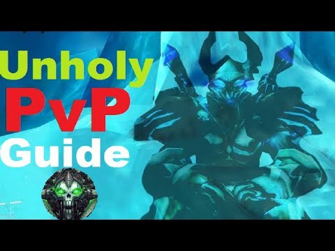 8.1 Unholy DK PvP Guide - How to Play Double Dps to 2k+